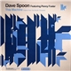 Dave Spoon Featuring Penny Foster - This Machine